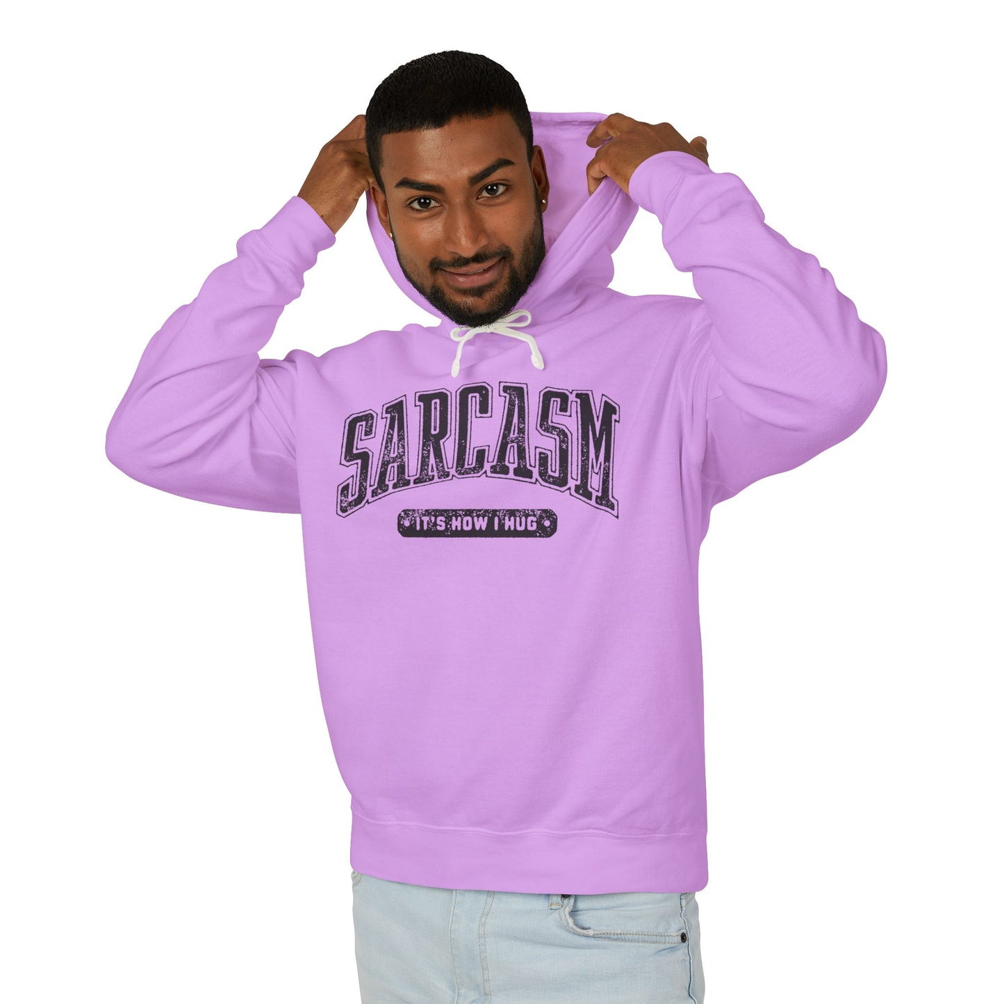 Sarcasm - It's How I Hug