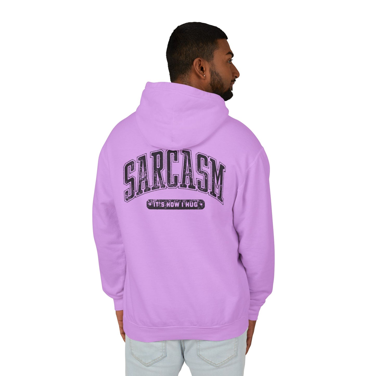 Sarcasm - It's How I Hug