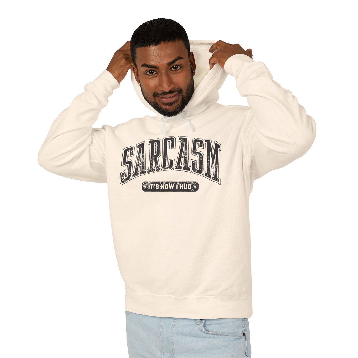 Sarcasm - It's How I Hug