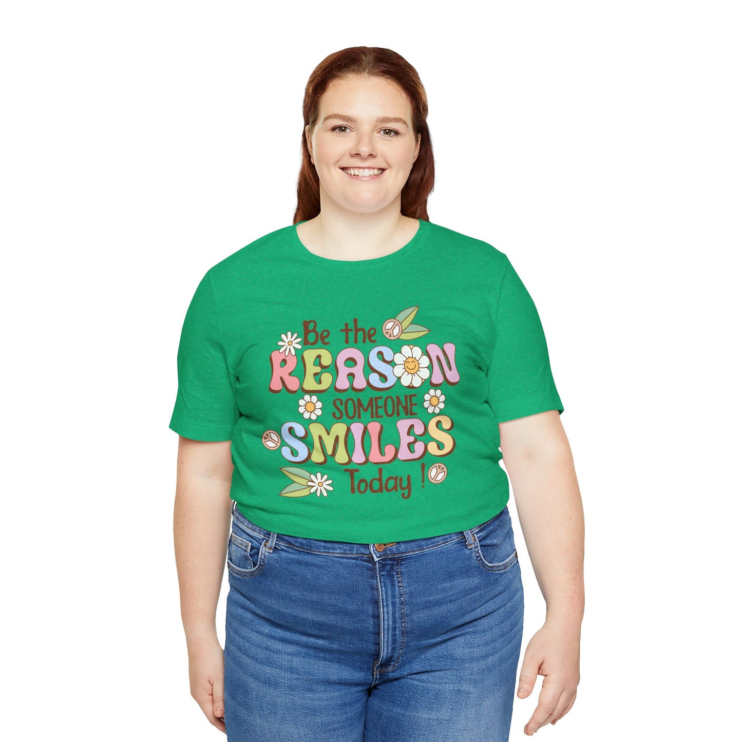 Be the Reason Someone Smiles Today