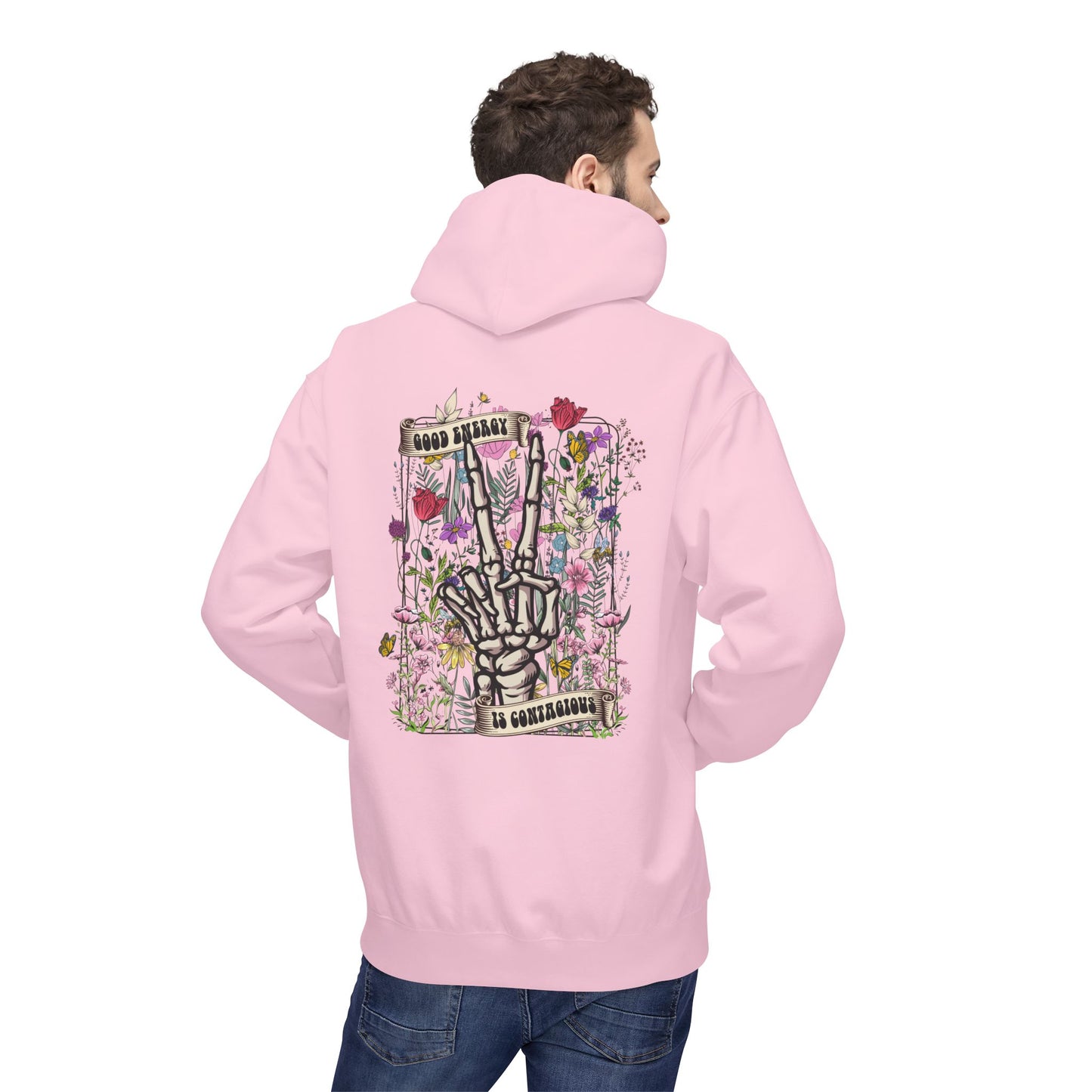 Fleece Hoodie - Good Energy is Contagious