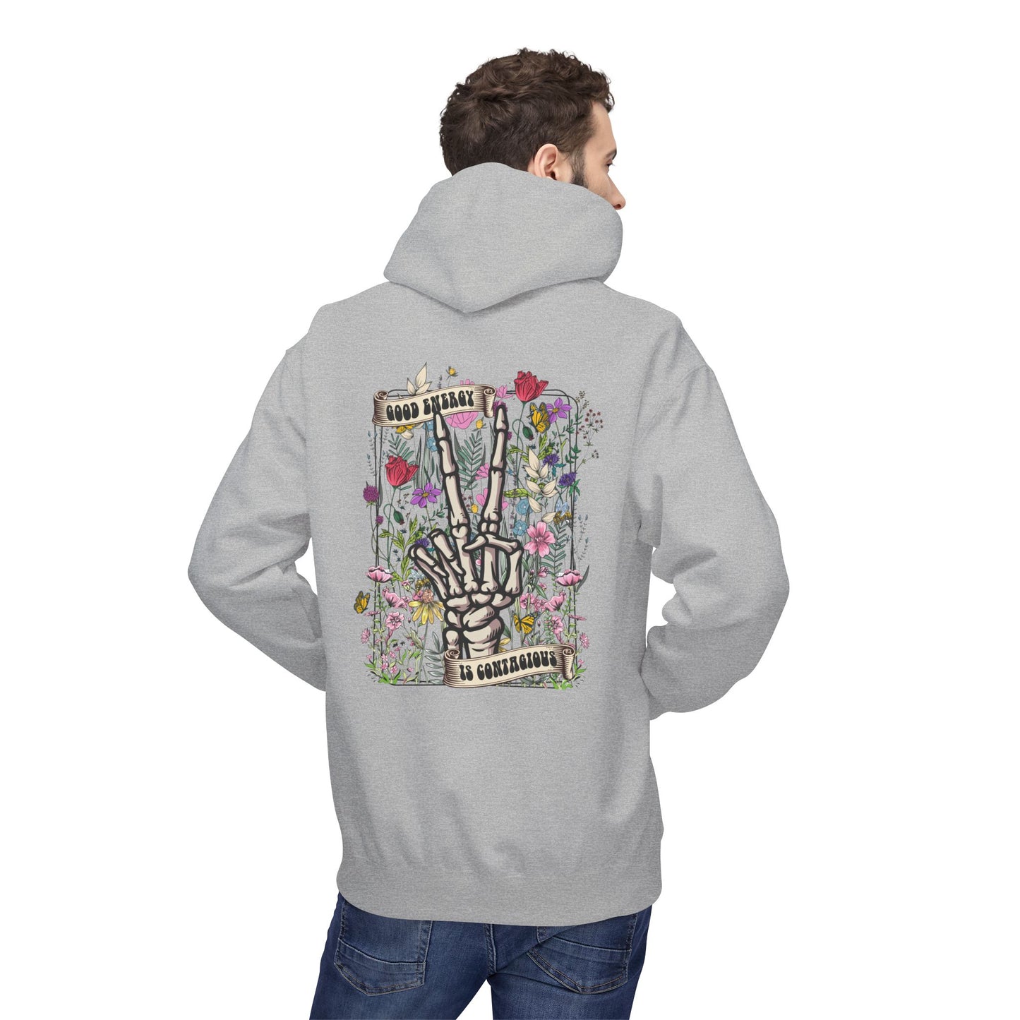 Fleece Hoodie - Good Energy is Contagious